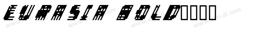 Eurasia Bold字体转换